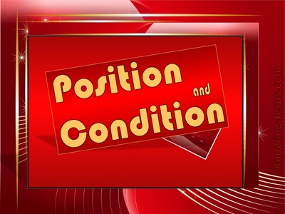 Position and Condition